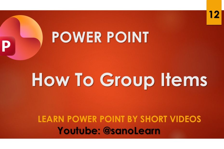 12- How to group items in Microsoft Powerpoint