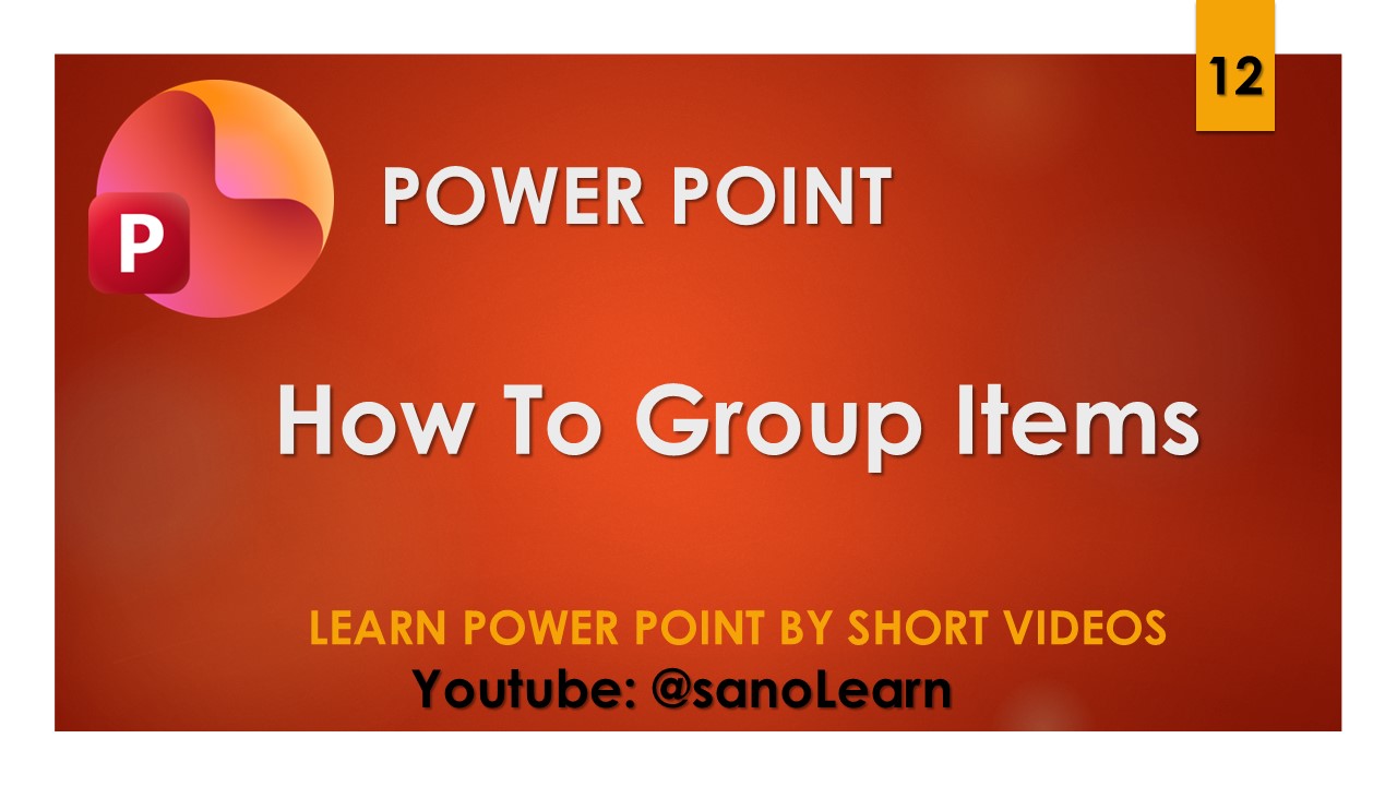 12- How to group items in Microsoft Powerpoint