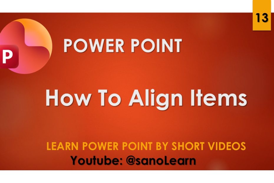 13- How to align items in Microsoft Powerpoint