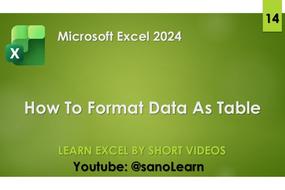 14-How To Format Data As Table in Excel 2024