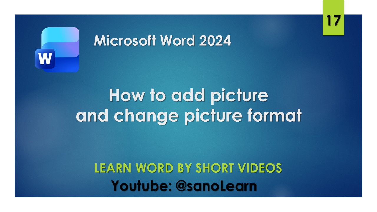 17- How to add picture and change picture format in word 2024