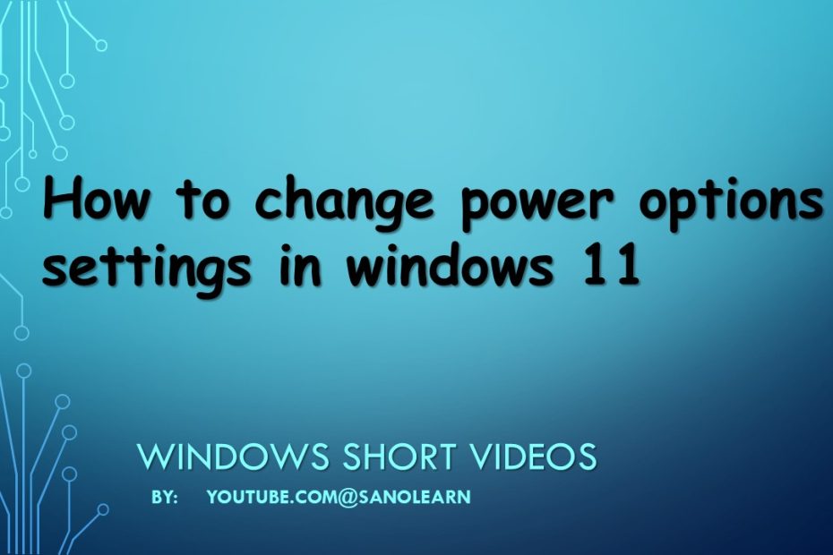 How to change power options settings in windows 11