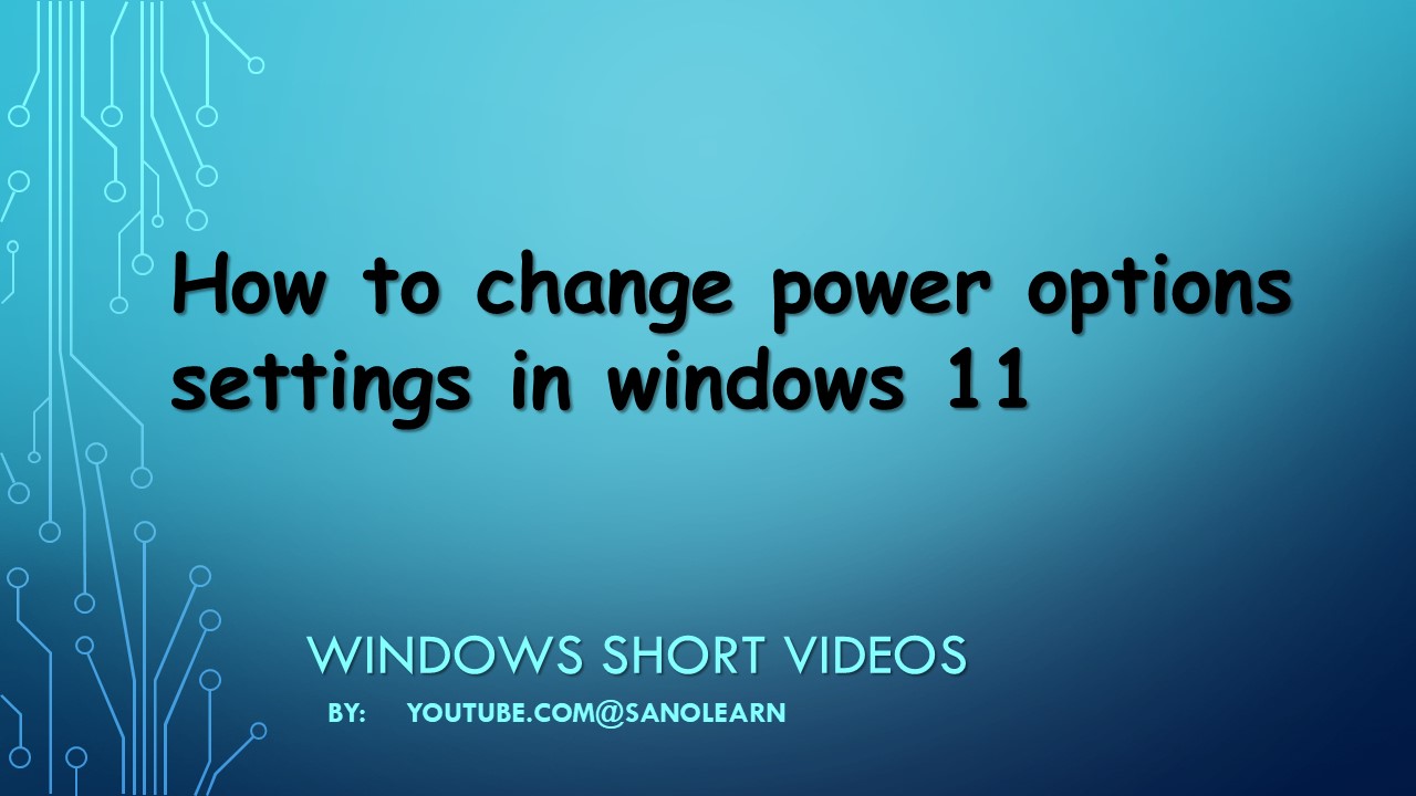 How to change power options settings in windows 11