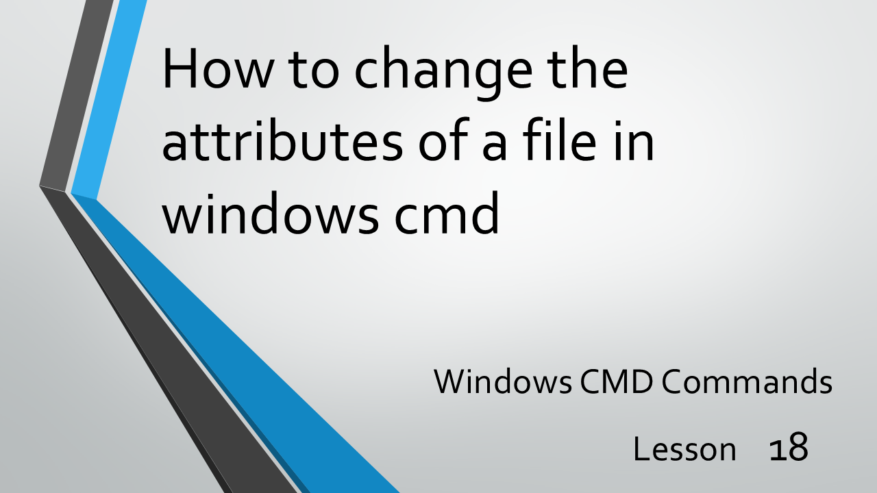 How to change the attributes of a file in windows cmd