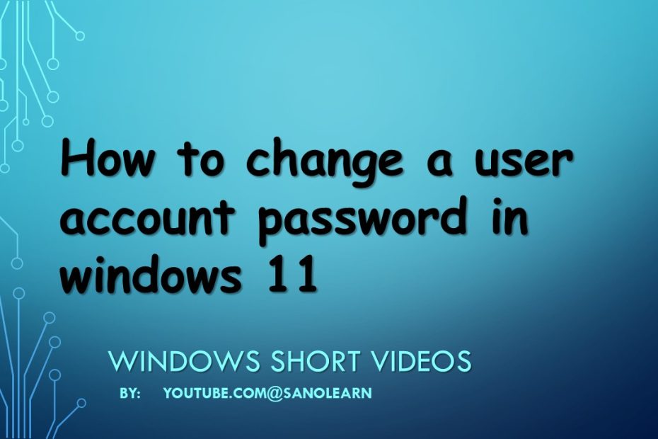 How to change a user account password in windows 11