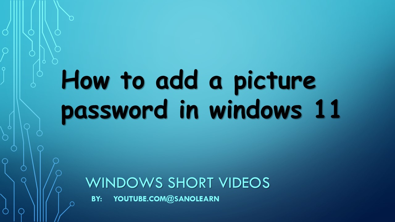 How to add a picture password in windows 11