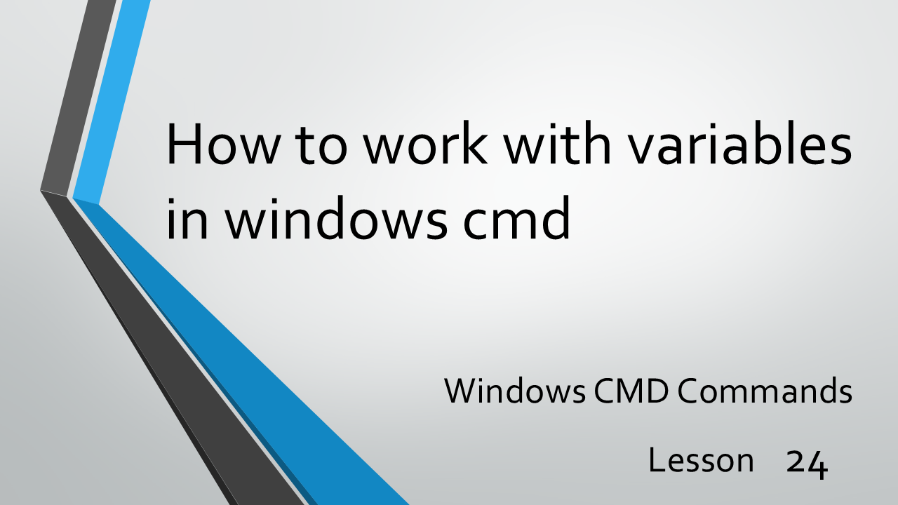 How to work with variables in windows cmd