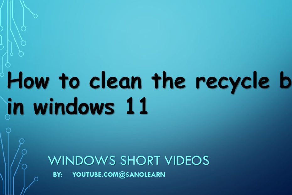 How to clean the recycle bin in windows 11