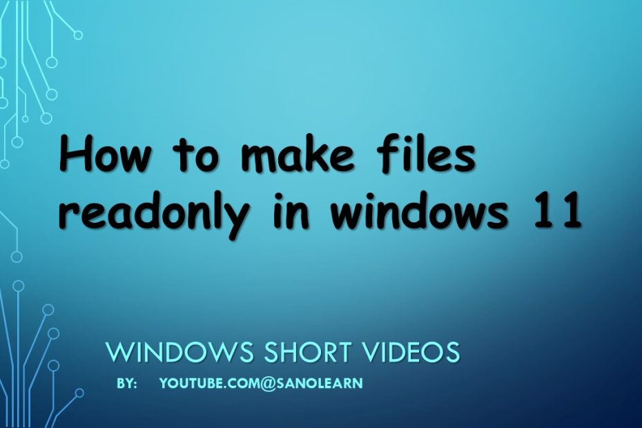 How to make files readonly in windows 11