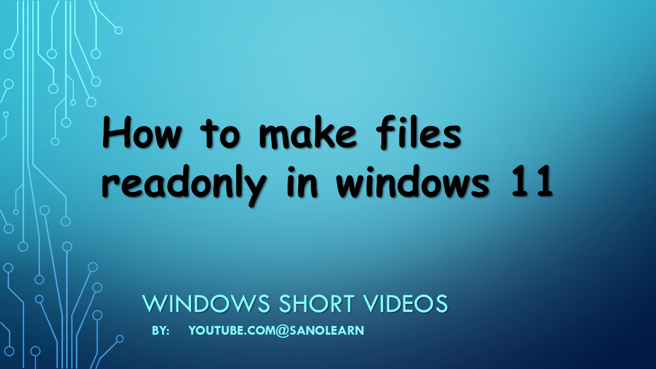 How to make files readonly in windows 11