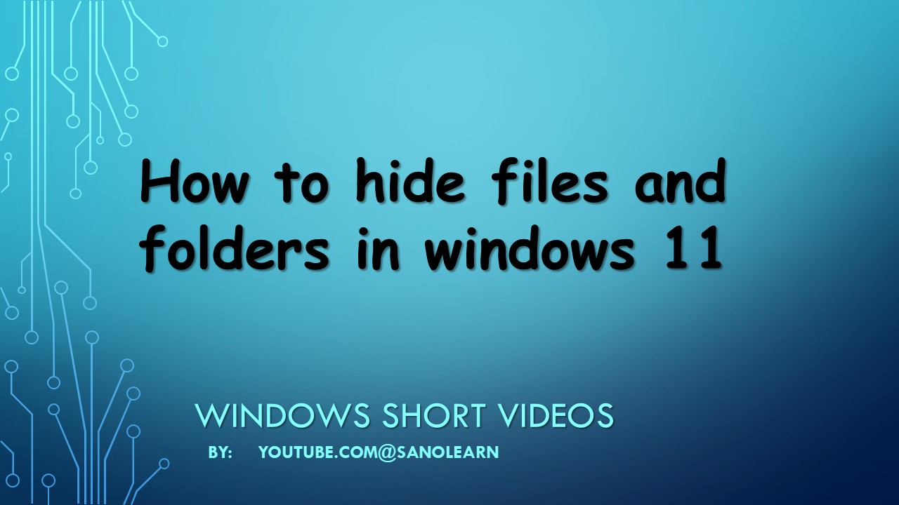 How to hide files and folders in windows 11