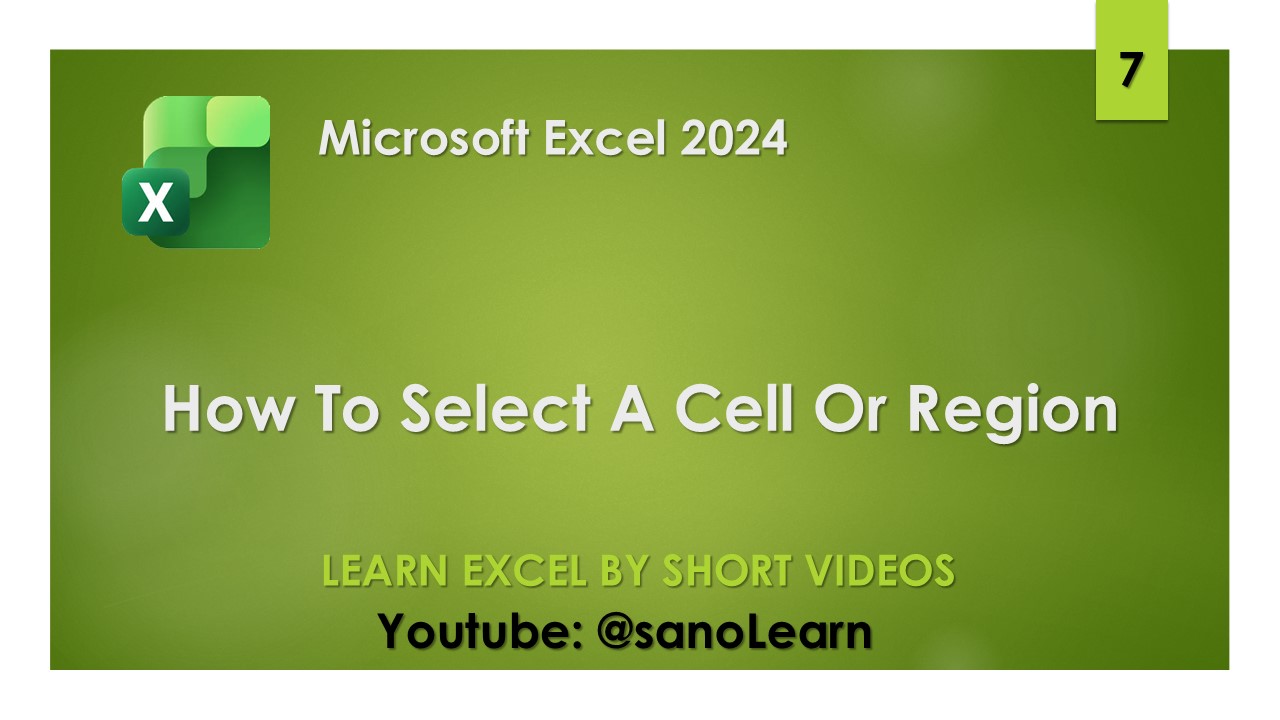 7-How To Select A Cell Or Region in Excel 2024