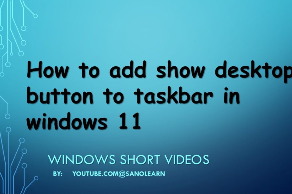 How to add desktop button on taskbar in windows 11